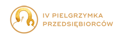 IV Pielgrzymka Przedsiębiorców 19 VI 2022 -W BIZNESIE. W KRYZYSIE. W WIERZE